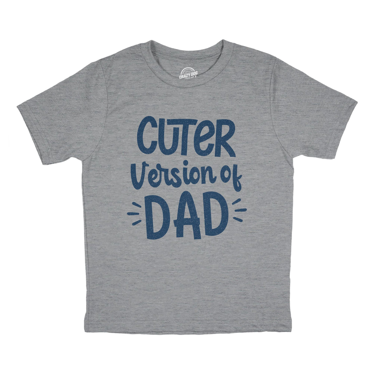 Cuter Version Of Dad Youth T Shirt