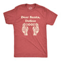Dear Santa Define Good Men's T Shirt