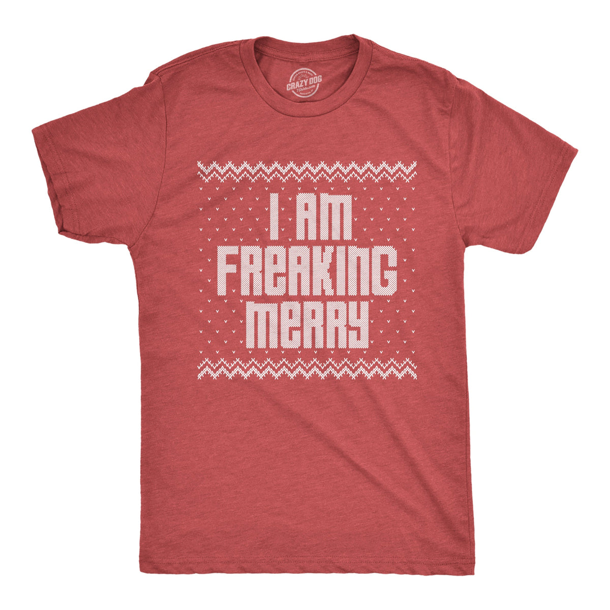 I Am Freaking Merry Men's T Shirt
