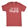 I've Been Naughty Men's T Shirt