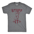 Stuff It Men's T Shirt