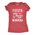 Fiesta Like There's No Manana Women's T Shirt
