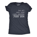 Not All Math Puns Are Terrible Just Sum Women's T Shirt
