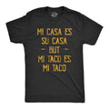 Mi Tacos Es Mi Tacos Men's T Shirt
