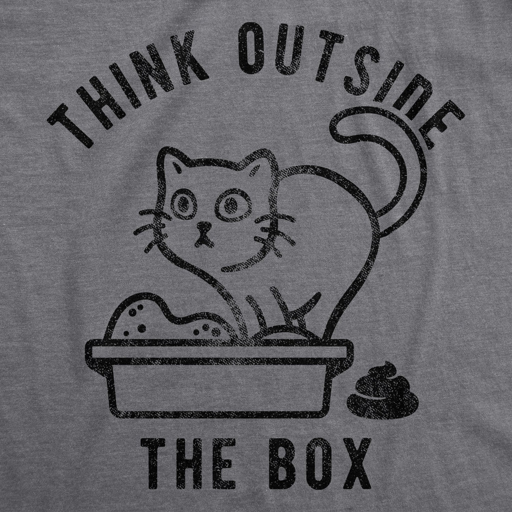 Think Outside The Litter Box Men's T Shirt