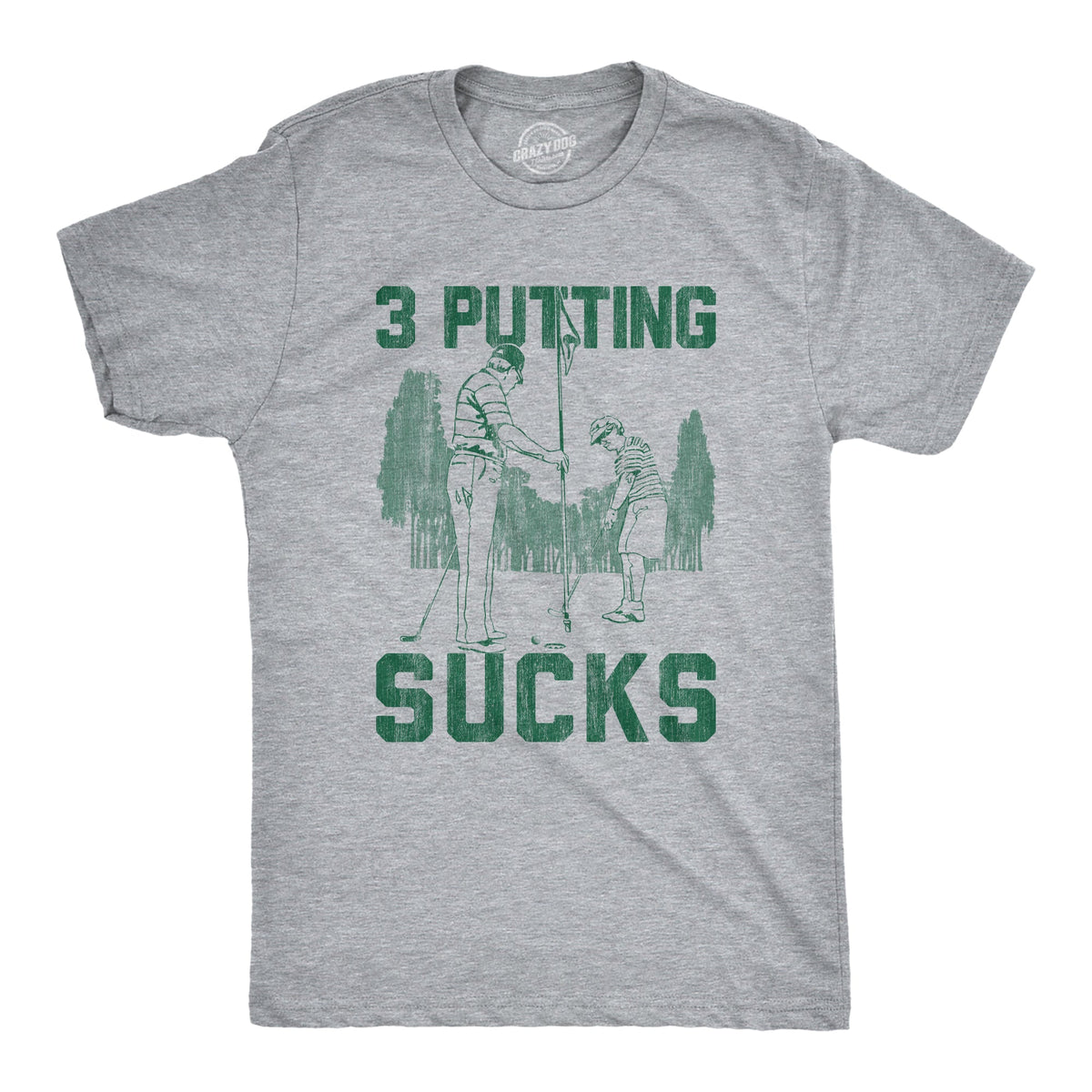 3 Putting Sucks Men's T Shirt