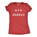 Bah Humbug Women's T Shirt