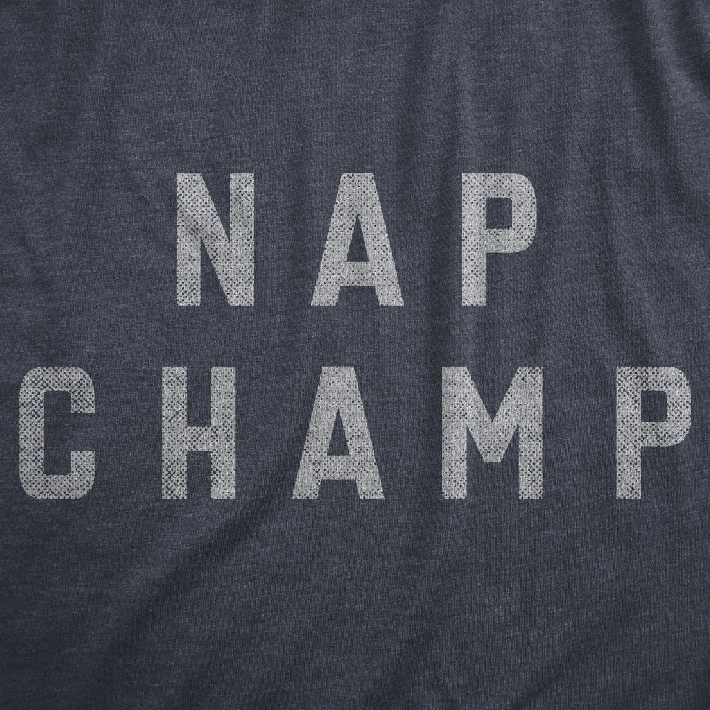 Nap Champ Men's T Shirt