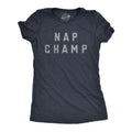 Nap Champ Women's T Shirt