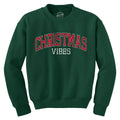 Christmas Vibes Crew Neck Sweatshirt