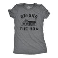 Defund The HOA Women's T Shirt