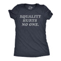 Equality Hurts No One Women's T Shirt