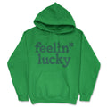 Feelin Lucky Hoodie