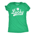 Just Lucky I Guess Women's T Shirt