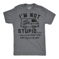 Im Not Stupid Show Me The Candy First Then Ill Get In The Van Men's T Shirt