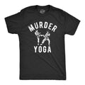 Murder Yoga Men's T Shirt
