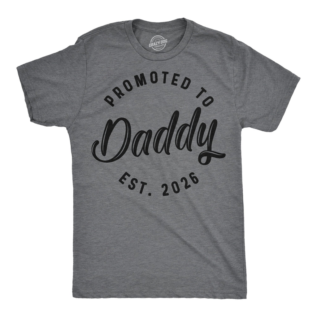 Promoted To Daddy 2026 Men's T Shirt
