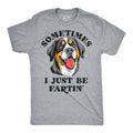 Sometimes I Just Be Fartin Men's T Shirt