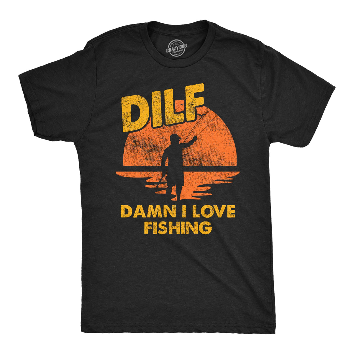 DILF Damn I Love Fishing Men's T Shirt