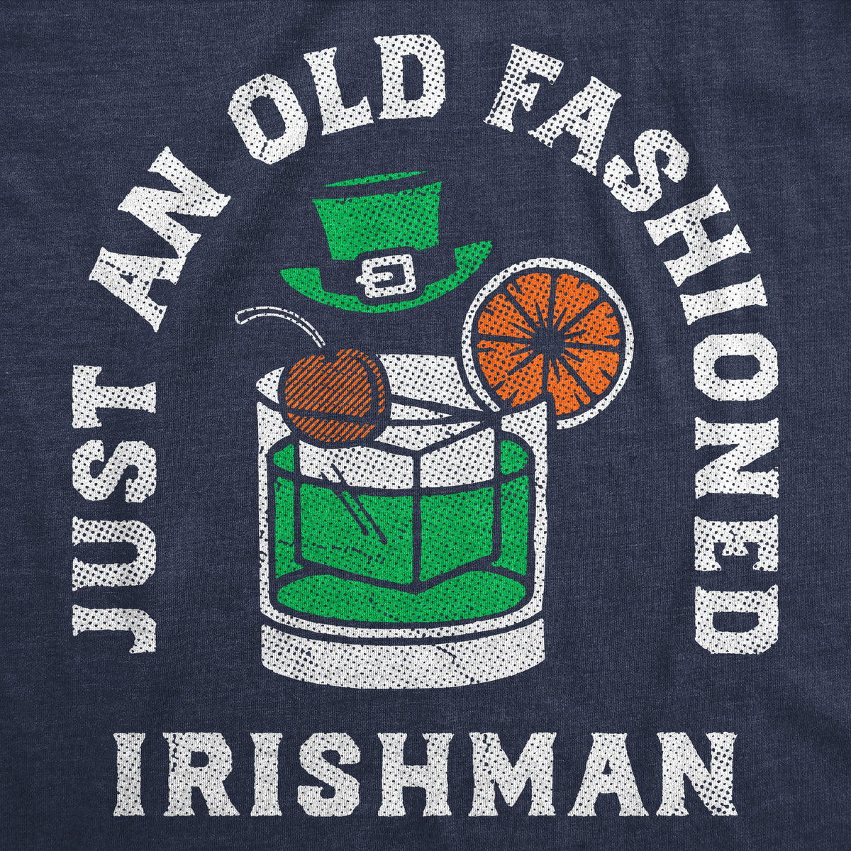 Just An Old Fashioned Irishman Men's T Shirt