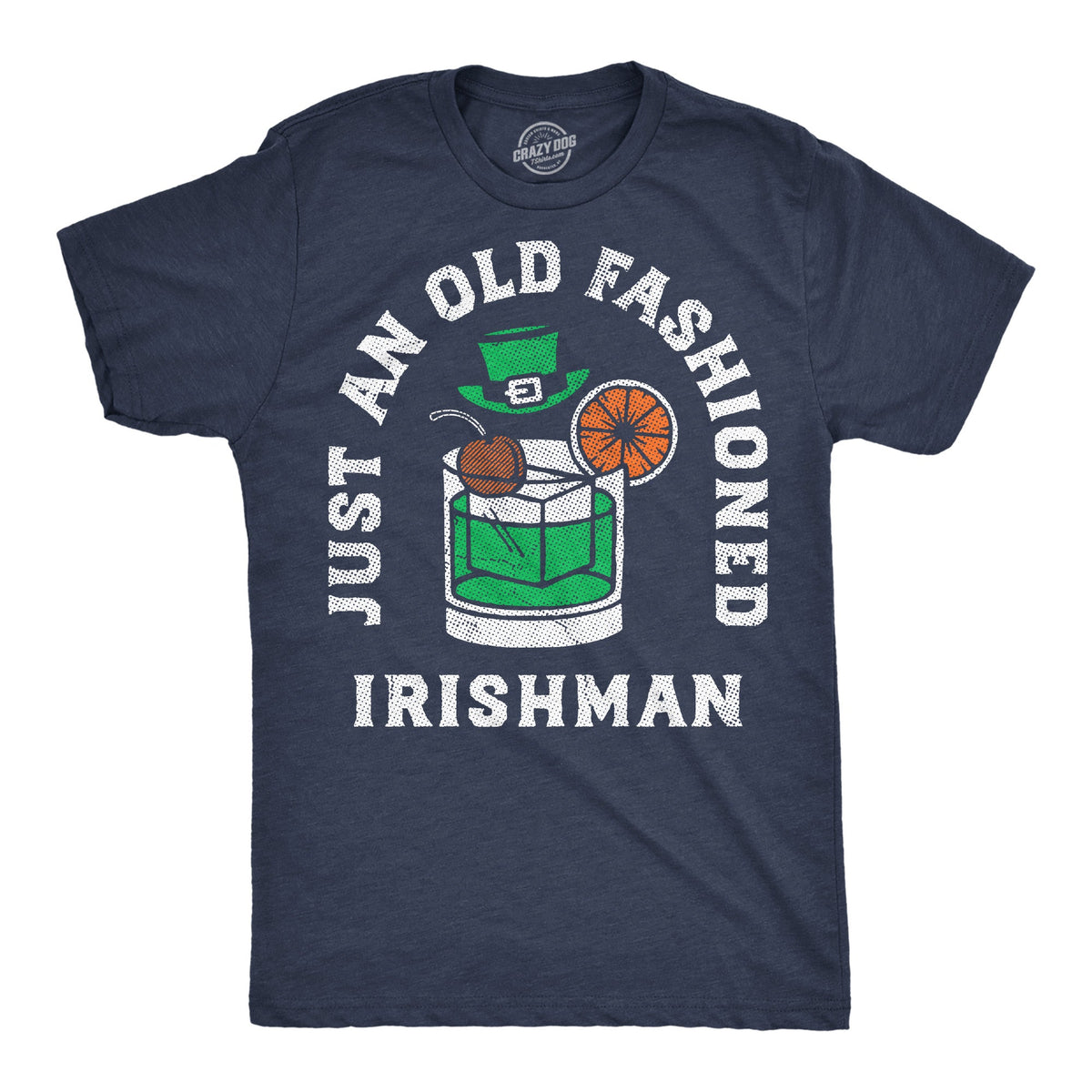 Just An Old Fashioned Irishman Men's T Shirt