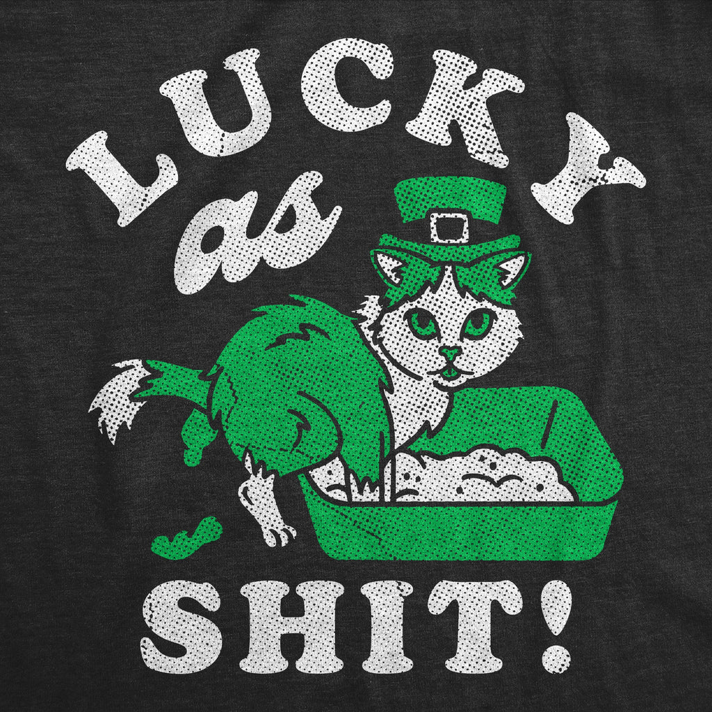 Lucky As Shit Cat Women's T Shirt