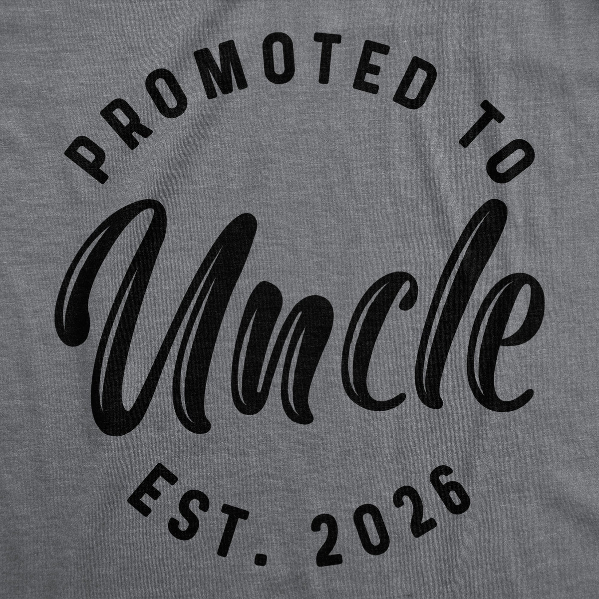 Promoted To Uncle 2026 Men's T Shirt