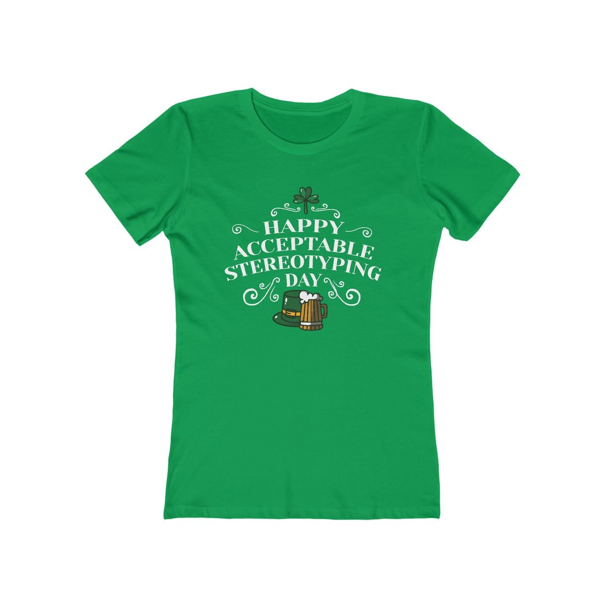 Happy Acceptable Stereotyping Day  - Women’s T-Shirt