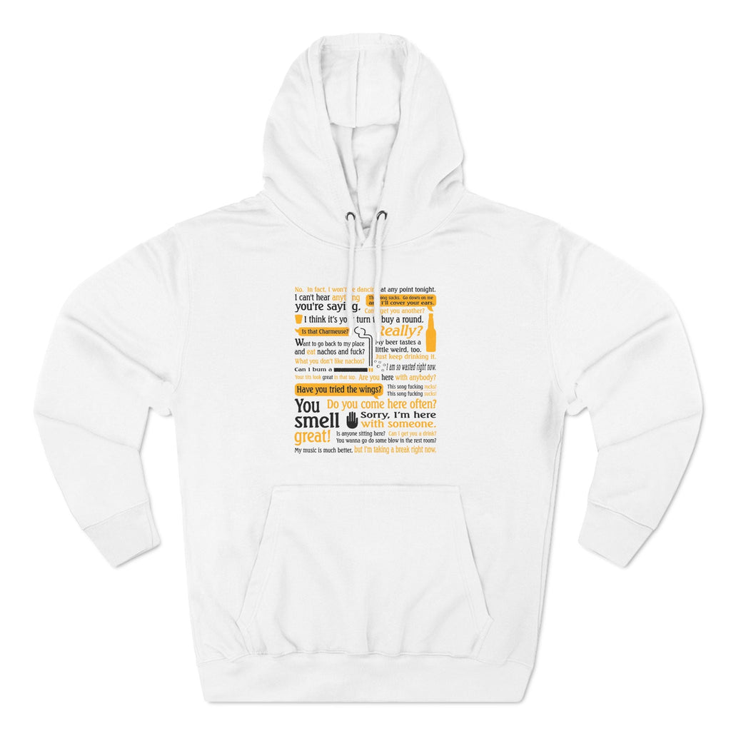 I Can't Hear Anything You're Saying - Hoodie