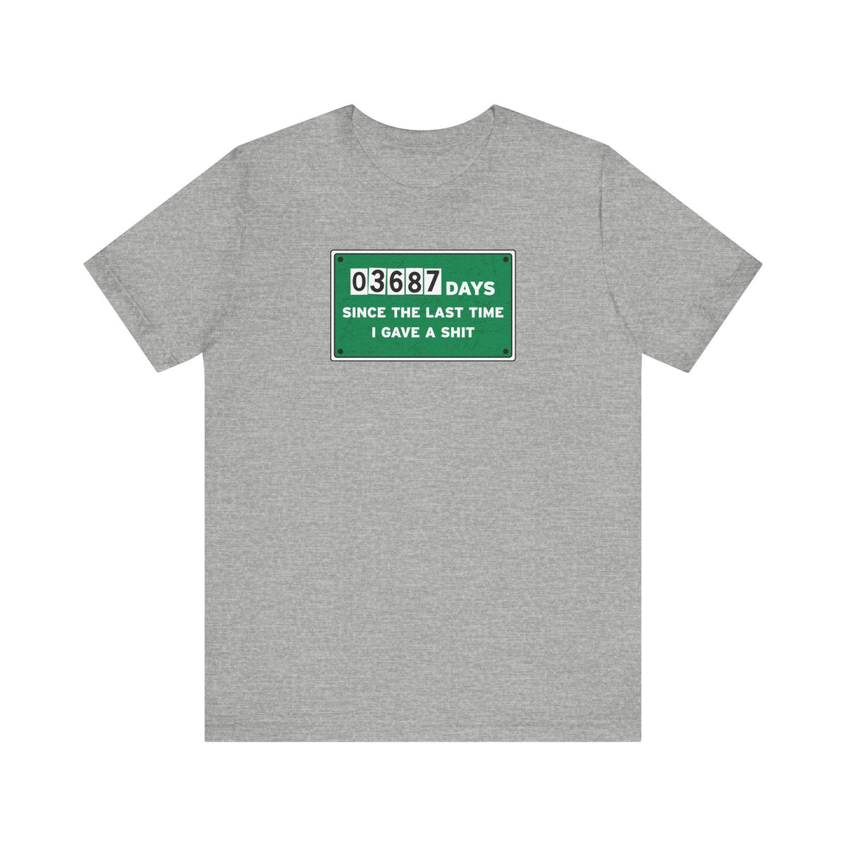 03687 Days Since The Last Time I Gave A Shit - Men's T-Shirt