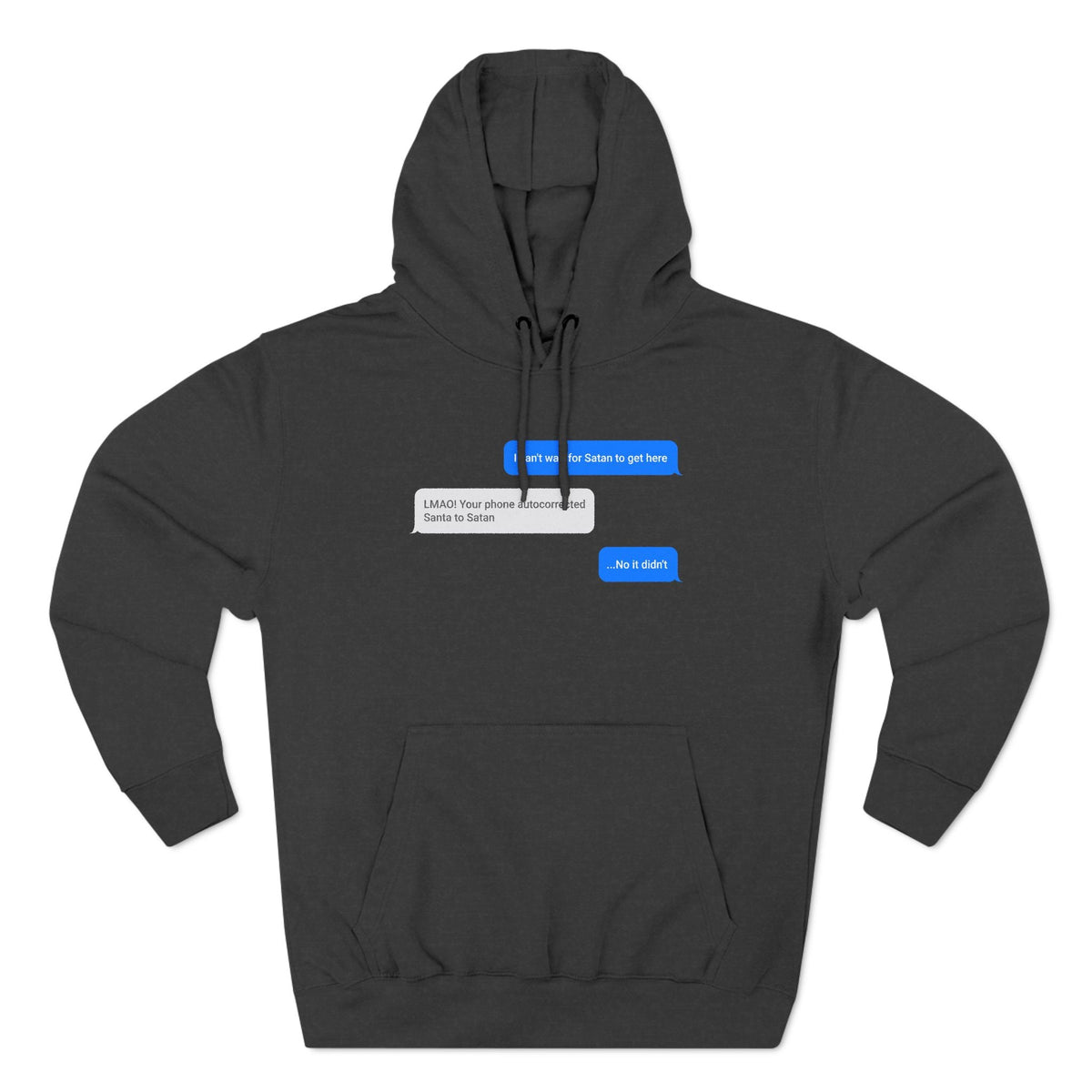 I Can't Wait For Satan To Get Here - Hoodie