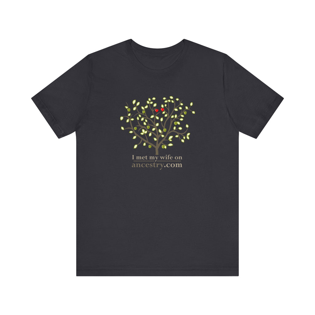 I Met My Wife On Ancestry.Com - Men's T-Shirt