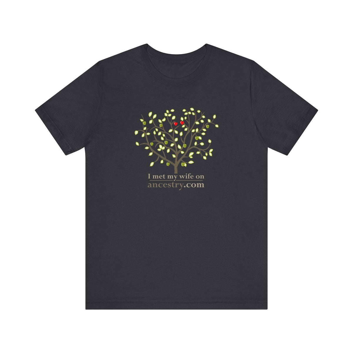 I Met My Wife On Ancestry.Com - Men's T-Shirt