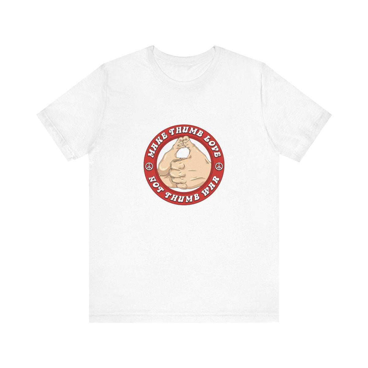 Make Thumb Love - Not Thumb War - Men's T-Shirt