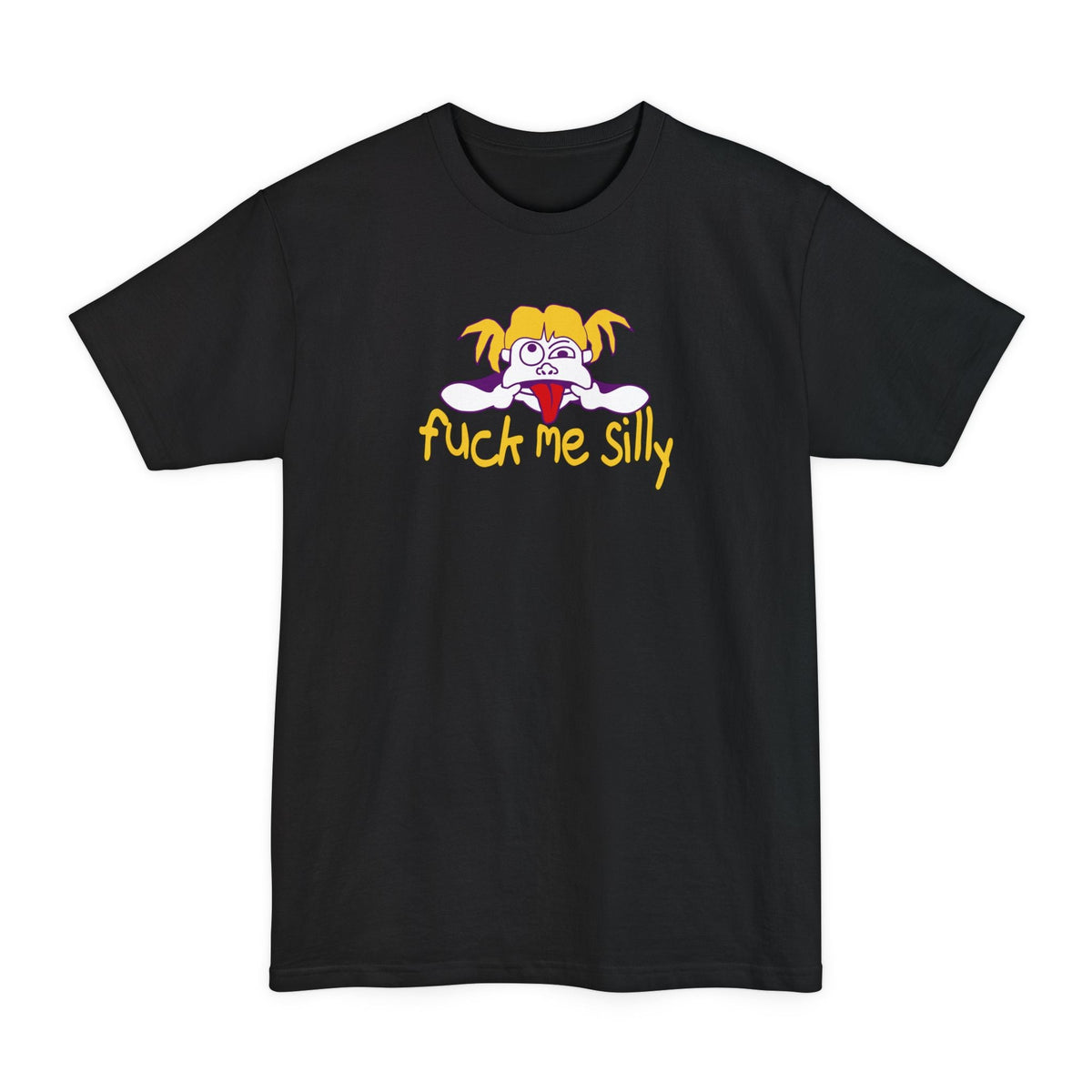Fuck Me Silly - Men's Tall T-Shirt