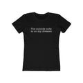 The Suicide Note Is On My Dresser  - Women’s T-Shirt
