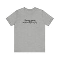 Sorry Girls - The Lead Singer Is Gay - Men's T-Shirt