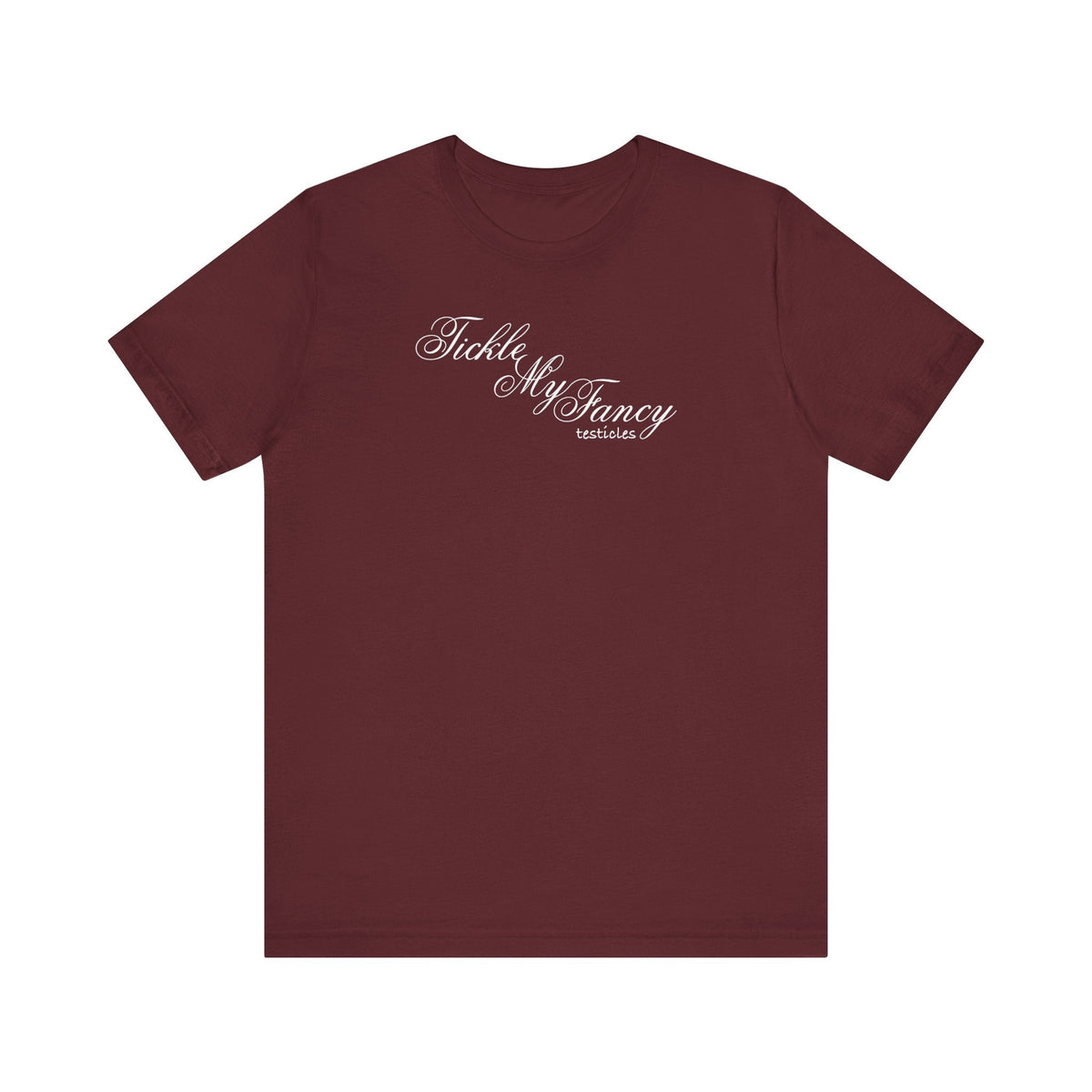 Tickle My Fancy (Testicles) - Men's T-Shirt
