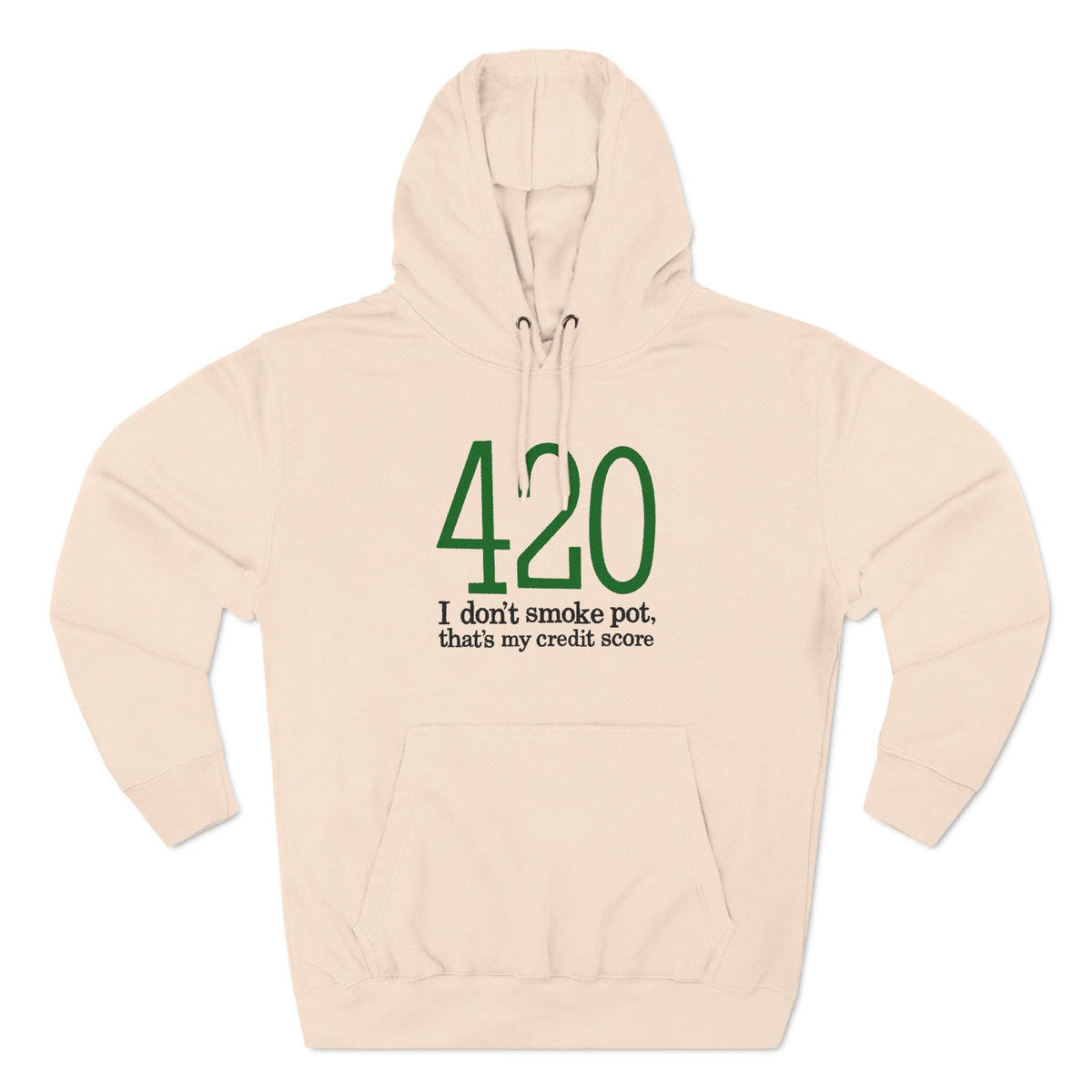 420 - I Don't Smoke Pot - Hoodie