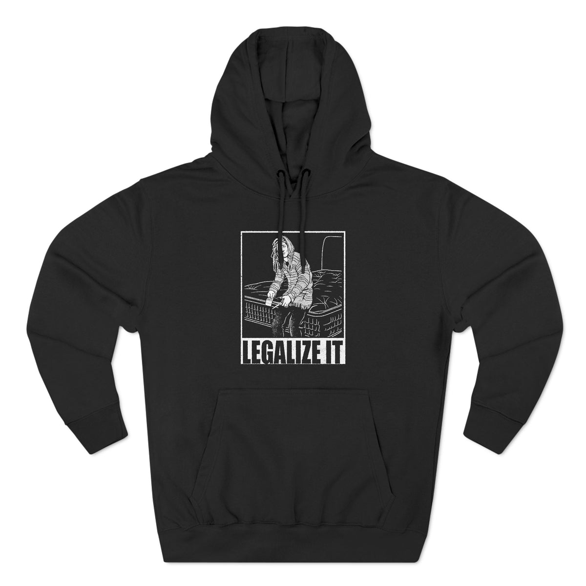 Legalize It (Do Not Remove) - Hoodie