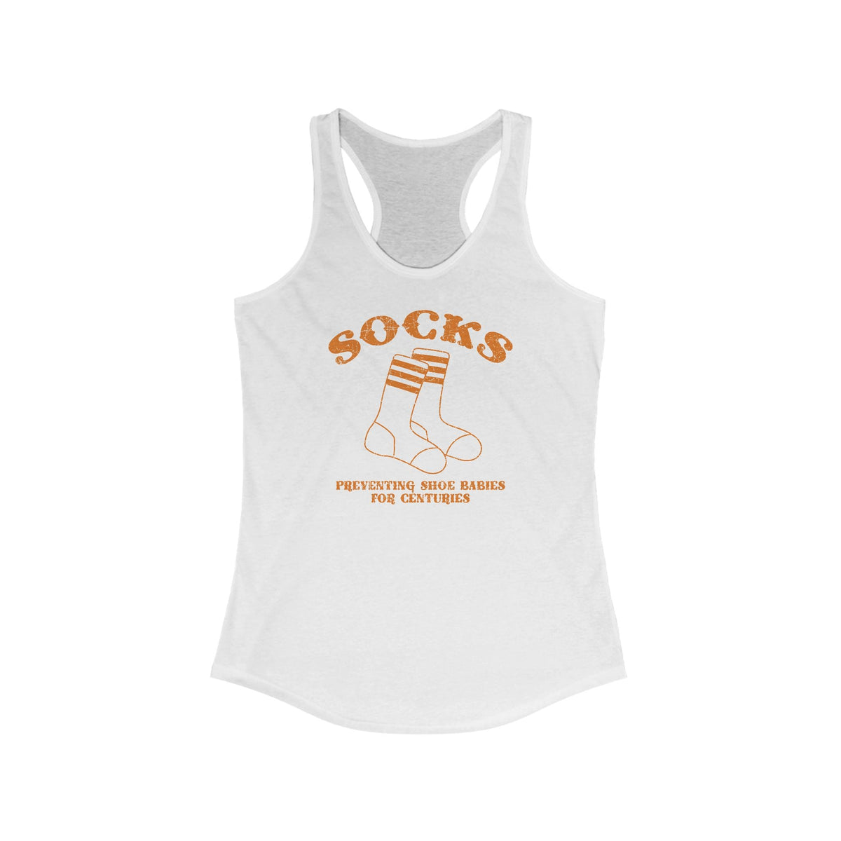 Socks - Preventing Shoe Babies For Centuries  - Women’s Racerback Tank