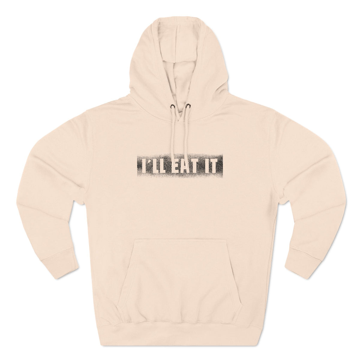 I'll Eat It - Hoodie
