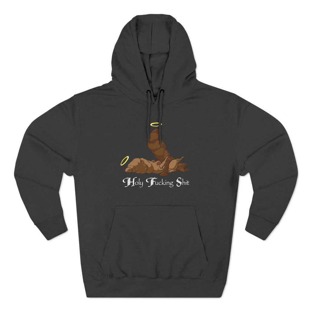Holy Fucking Shit - Hoodie
