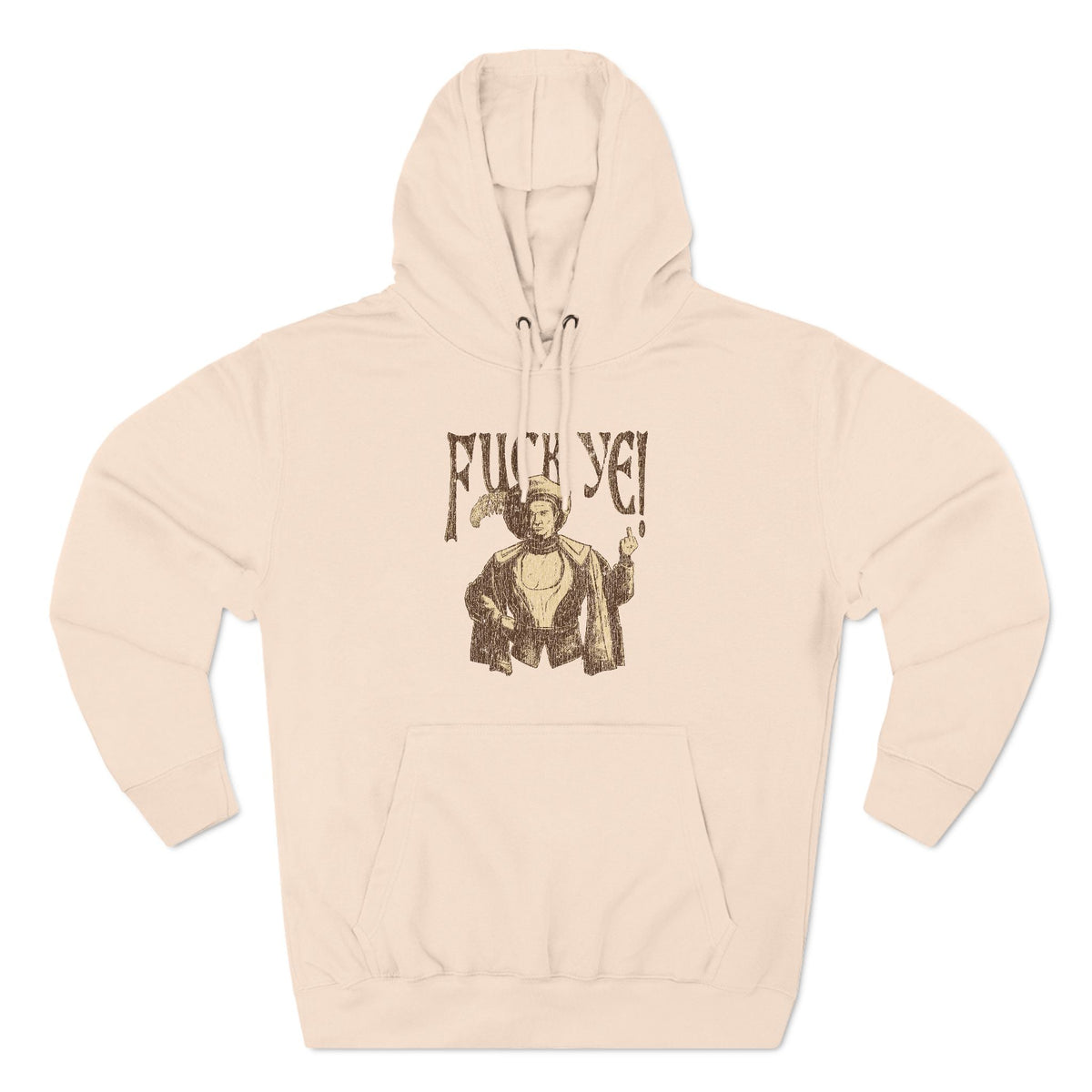 Fuck Ye - Hoodie