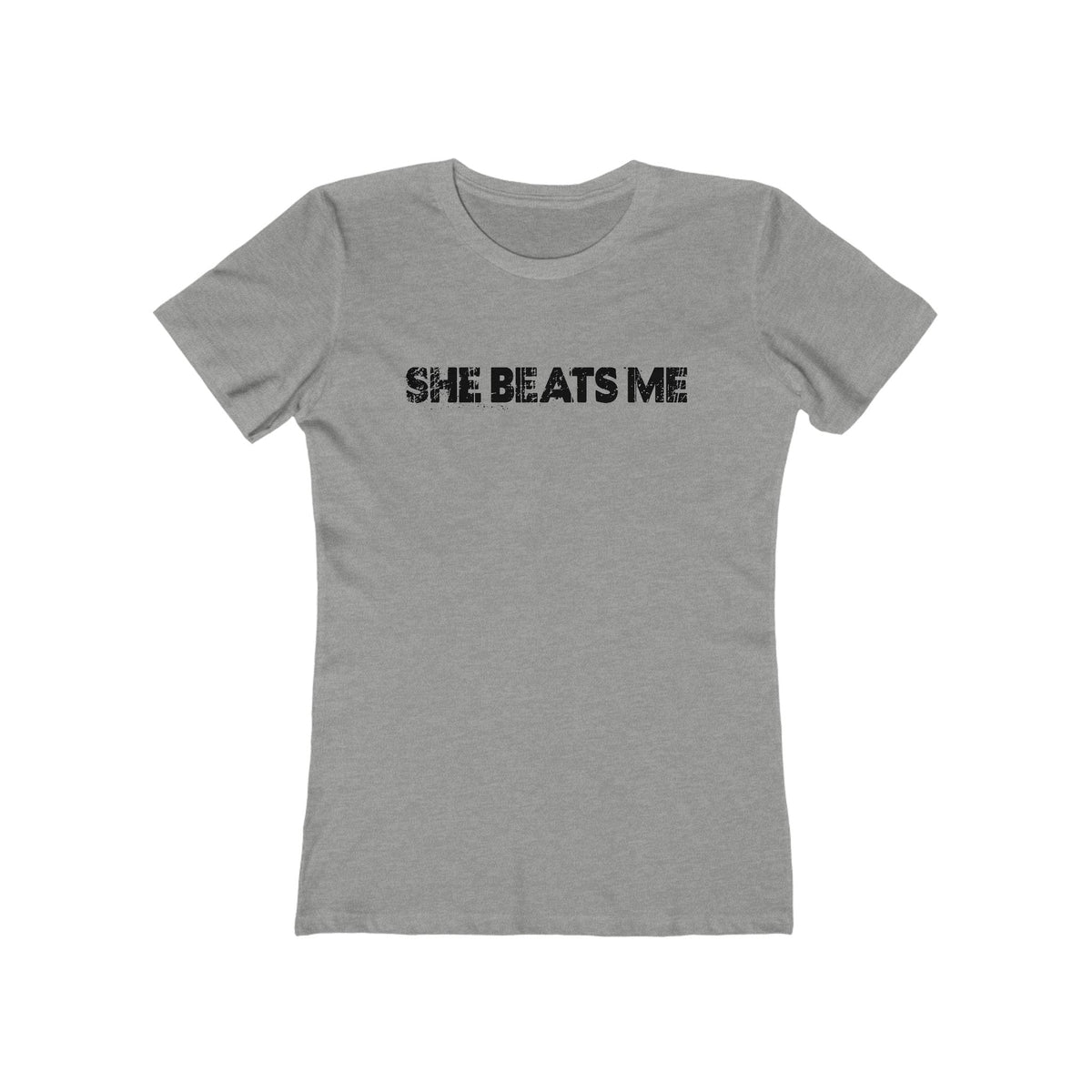 She Beats Me - Women’s T-Shirt
