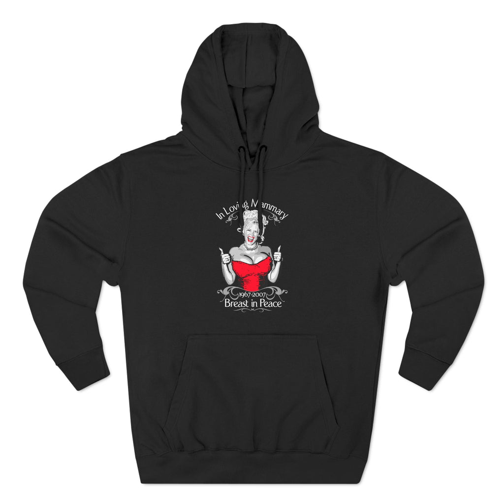 (Anna Nicole Mammarial T-Shirt) In Loving Mammary - Breast In Peace - Hoodie
