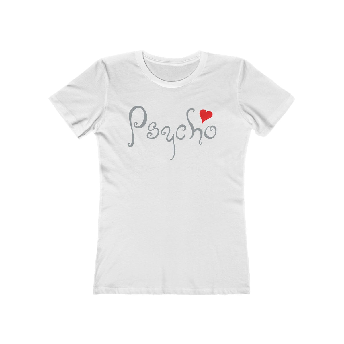 Psycho - Women’s T-Shirt