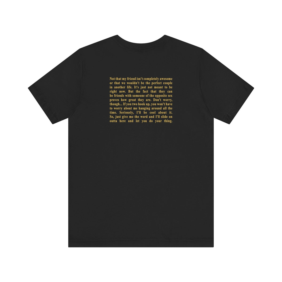 We're Just Friends - Men's T-Shirt
