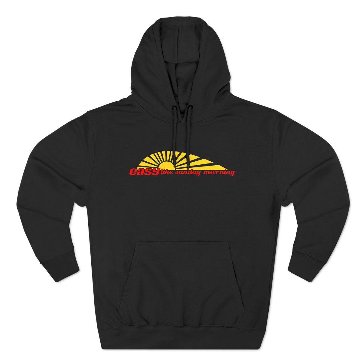 Easy Like Sunday Morning - Hoodie