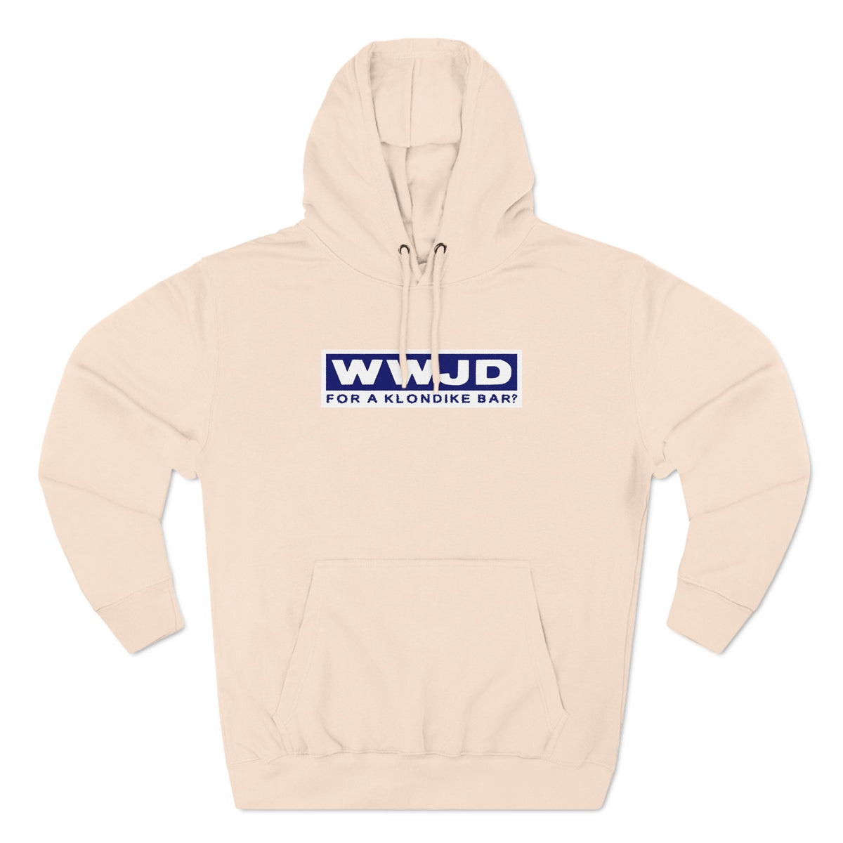 Wwjd For A Klondike Bar - Hoodie